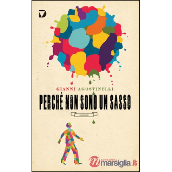 Perché non sono un sasso