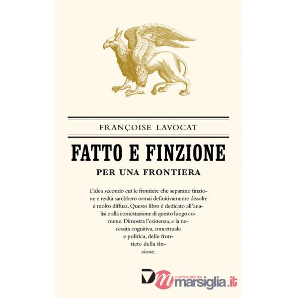 Fatto e finzione. Per una frontiera