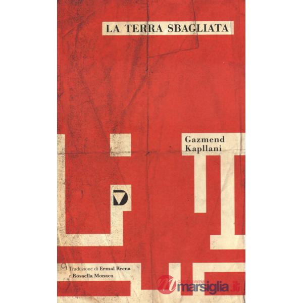 Terra sbagliata (La)
