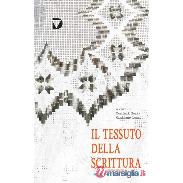 Tessuto della scrittura. Studi per Rita Svandrlik (Il)