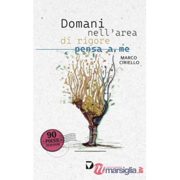 Domani nell'area di rigore pensa a me