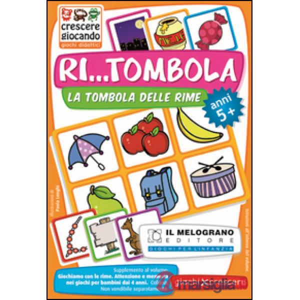 Giochiamo con le rime. Ri...tombola. Come favorire l'attenzione ai suoni e alle parole nei bambini dai 5 anni. Con gadget