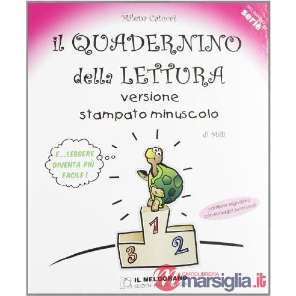 Quadernino della lettura. Versione stampato minuscolo. Per la Scuola elementare (Il)