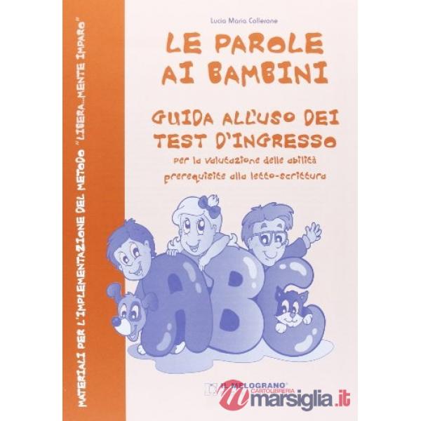 LE PAROLE AI BAMBINI KIT 25 TEST D'INGRESSO