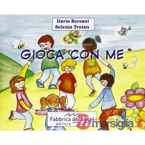 Gioca con me. Ediz. illustrata