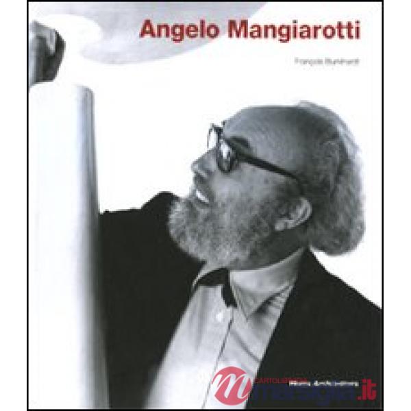 Angelo Mangiarotti. Opera completa-Complete works. Ediz. bilingue