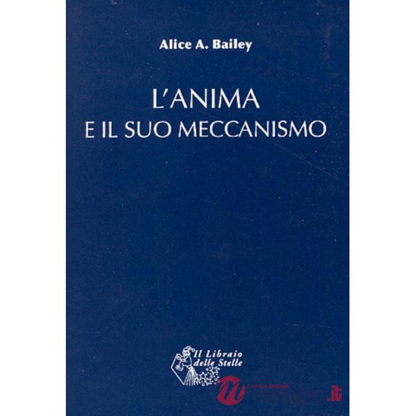 L'anima e il suo meccanismo