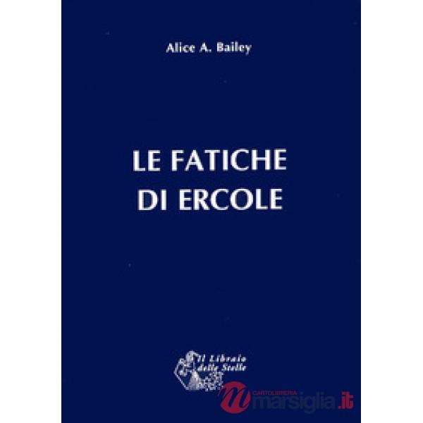 Le fatiche di Ercole. Una interpretazione astrologica