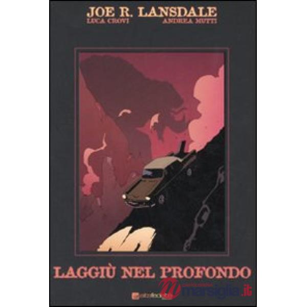 Laggiù nel profondo