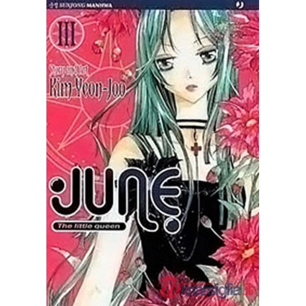 June the little queen. Vol. 3