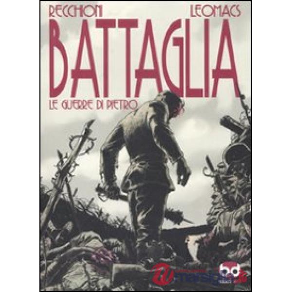 Battaglia. Le guerre di Pietro