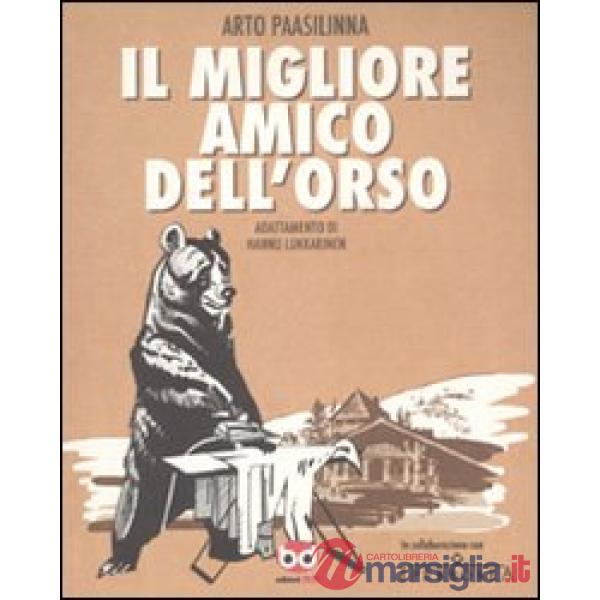 Migliore amico dell'orso (Il)