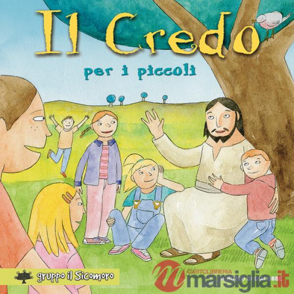 Credo per i piccoli (Il)