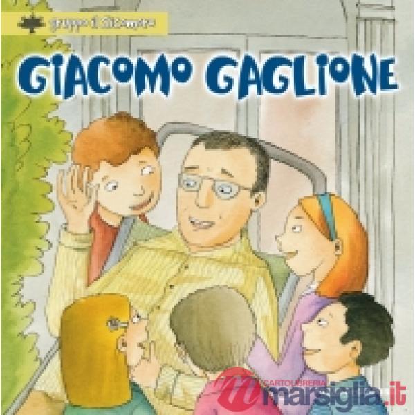 Giacomo Gaglione. Ediz. illustrata