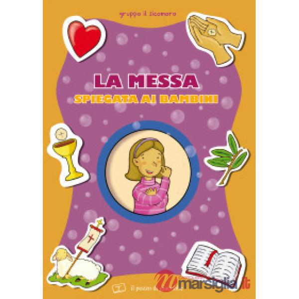 Messa spiegata ai bambini (La)