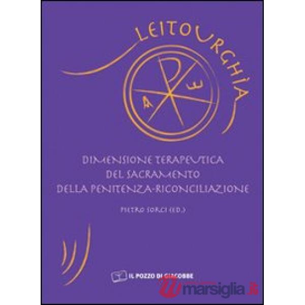 Dimensione terapeutica del sacramento della penitenza riconciliazione