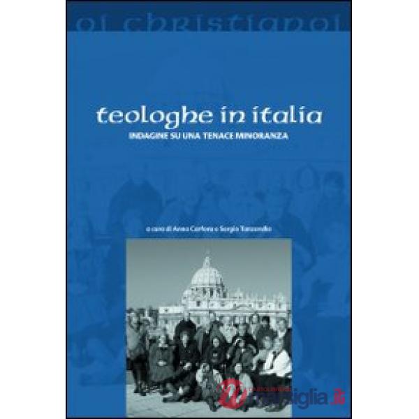 Teologhe in Italia. Indagine su una tenace minoranza