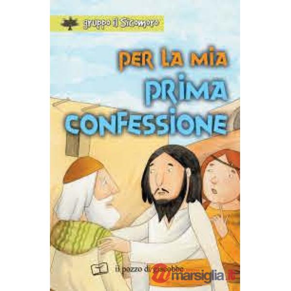 Per la mia prima confessione