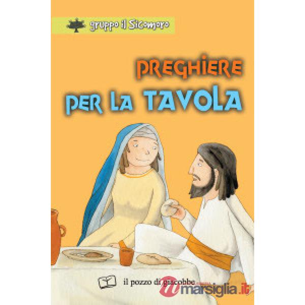 Preghiere per la tavola. Ediz. illustrata