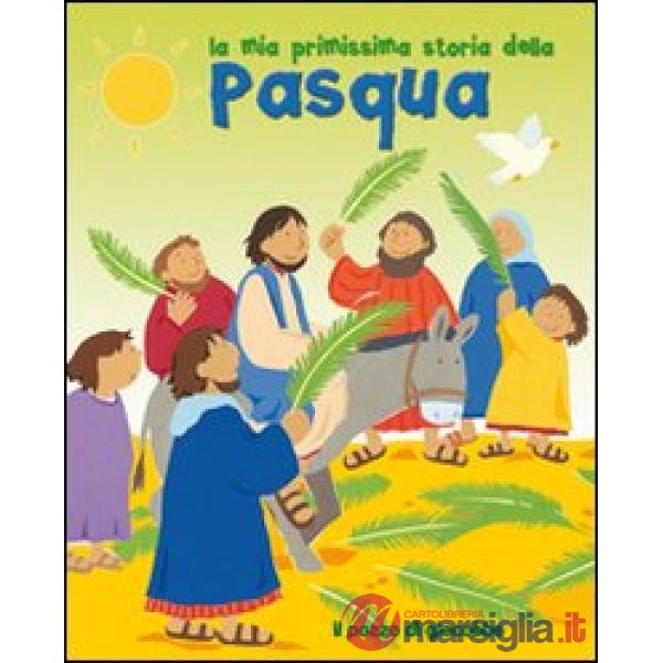 Mia primissima storia della Pasqua (La)
