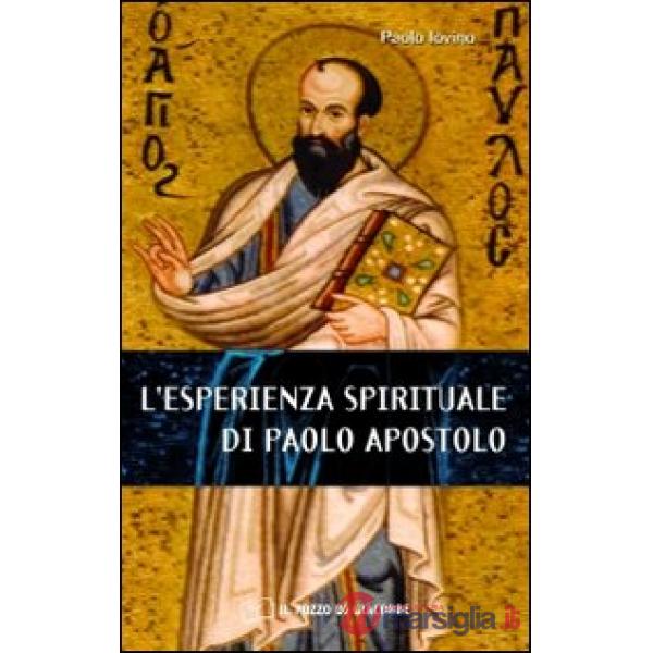 Esperienza spirituale di Paolo apostolo (L')
