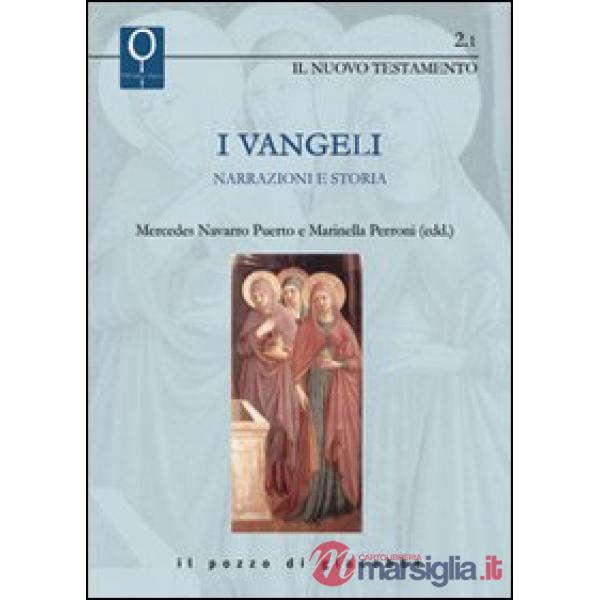 Vangeli. Narrazioni e storia (I)