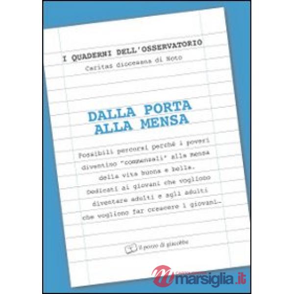 Dalla porta alla mensa