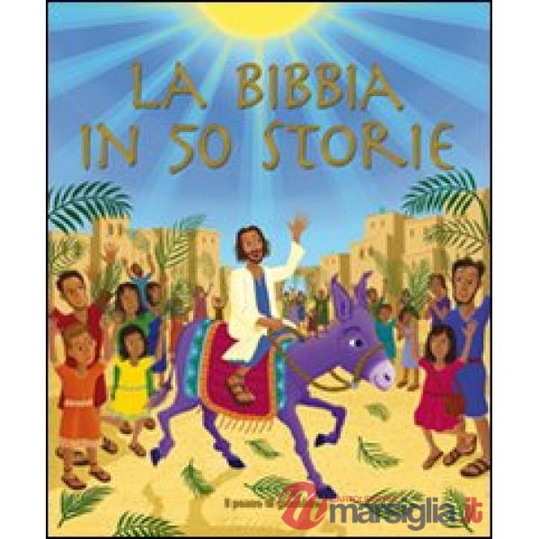 Bibbia in 50 storie (La)