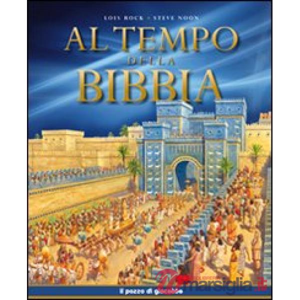 Al tempo della Bibbia