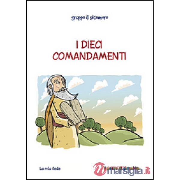 Dieci comandamenti (I)