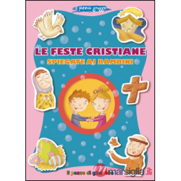 Feste cristiane spiegate ai bambini. Il piccolo gregge (Le)