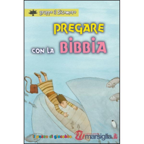 Pregare con la Bibbia