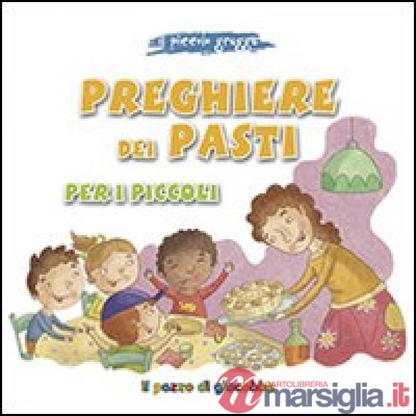 Preghiere dei pasti per i piccoli. Il piccolo gregge