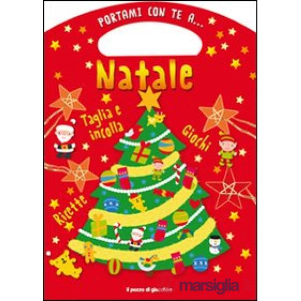 Portami con te a... Natale. Ediz. illustrata