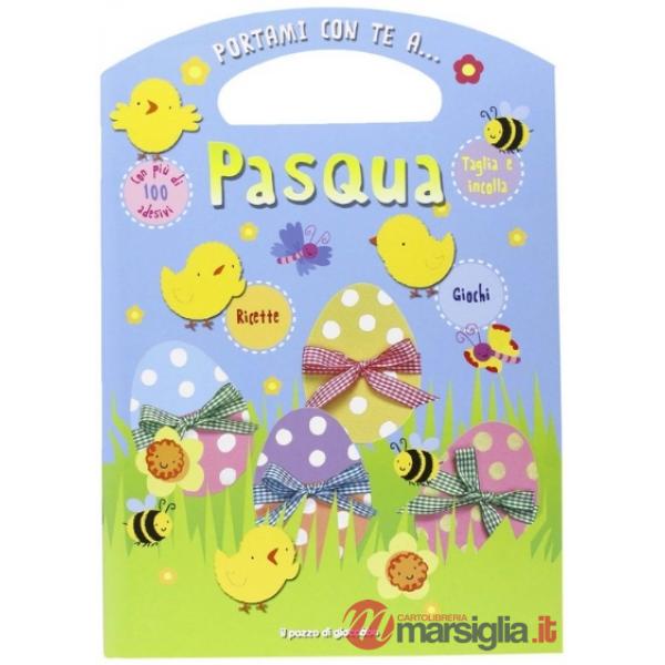 Portami con te a... Pasqua. Ediz. illustrata