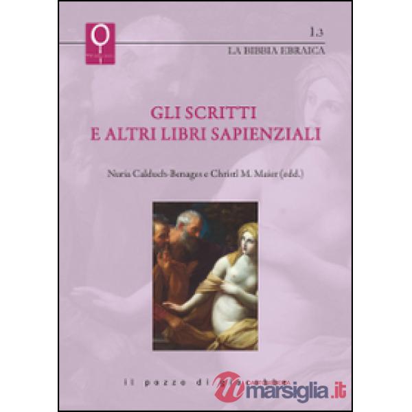 Scritti e altri libri sapienziali (Gli)