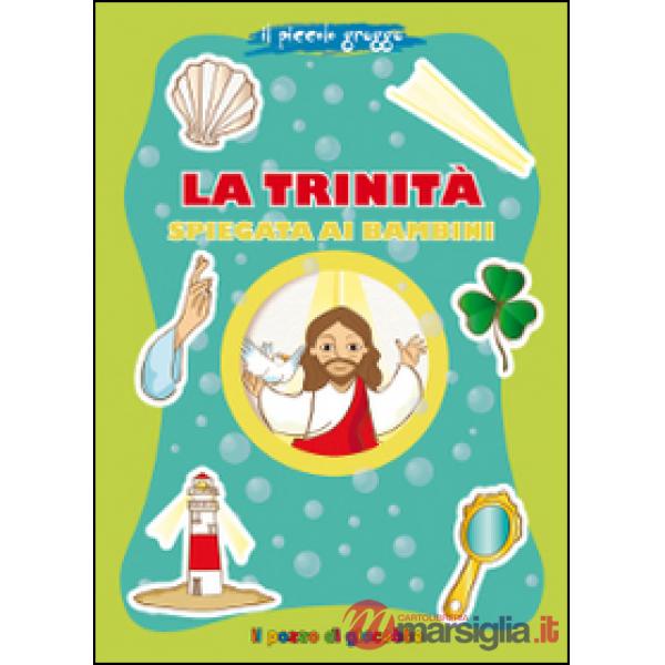 Trinità spiegata ai bambini (La)