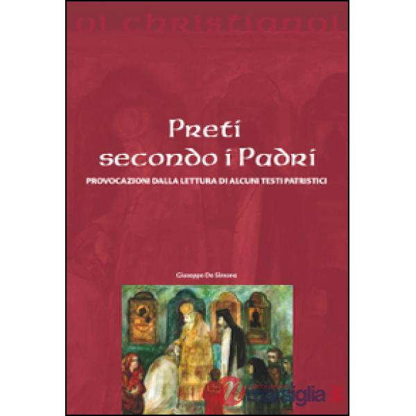 Preti secondo i padri. Provocazioni dalla lettura di alcuni testi patristici