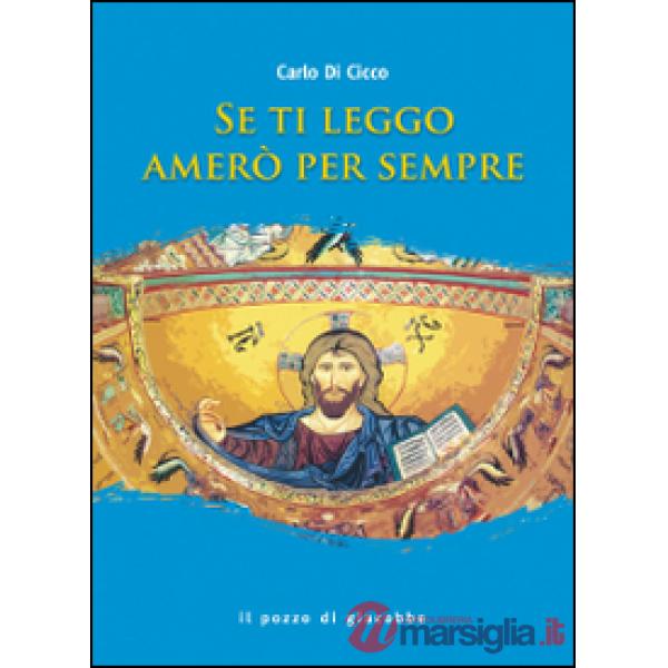 Se ti leggo amerò per sempre
