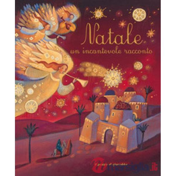 Natale un incantevole racconto. Ediz. illustrata