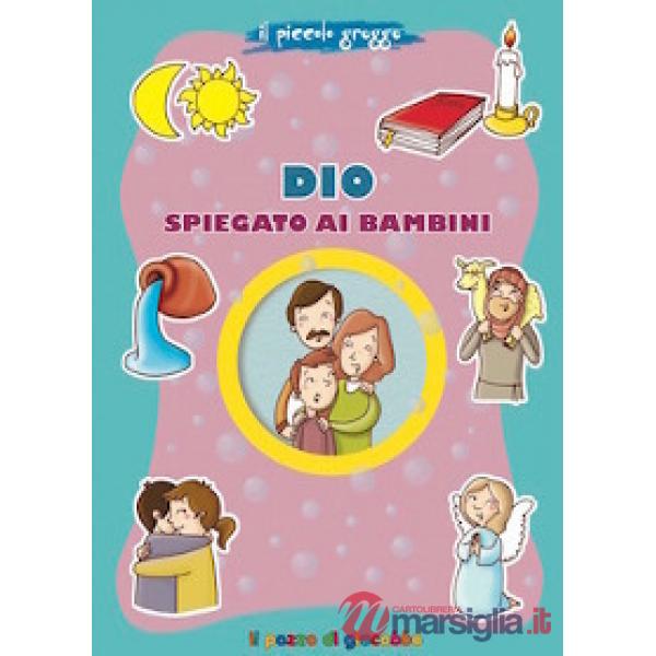 Dio spiegato ai bambini. Il piccolo gregge