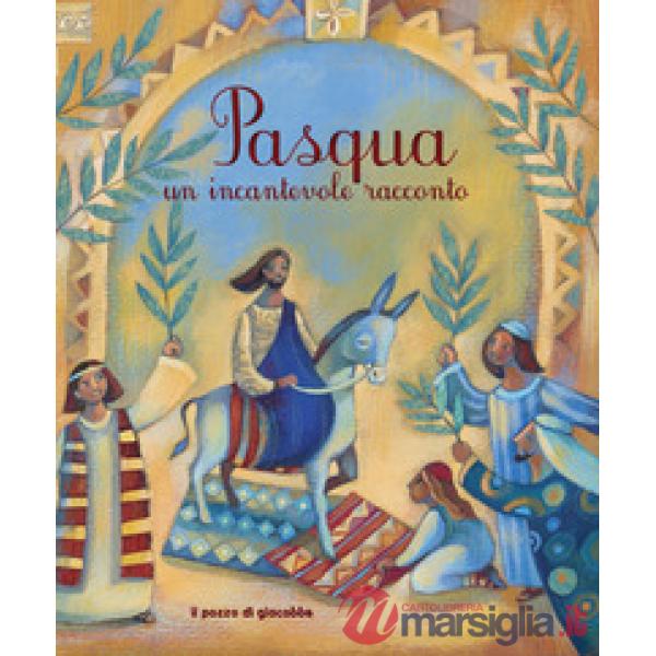 Pasqua. Un incantevole racconto