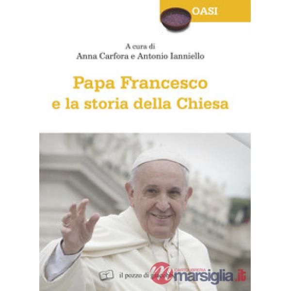 Papa Francesco e la storia della Chiesa