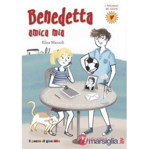 Benedetta amica mia