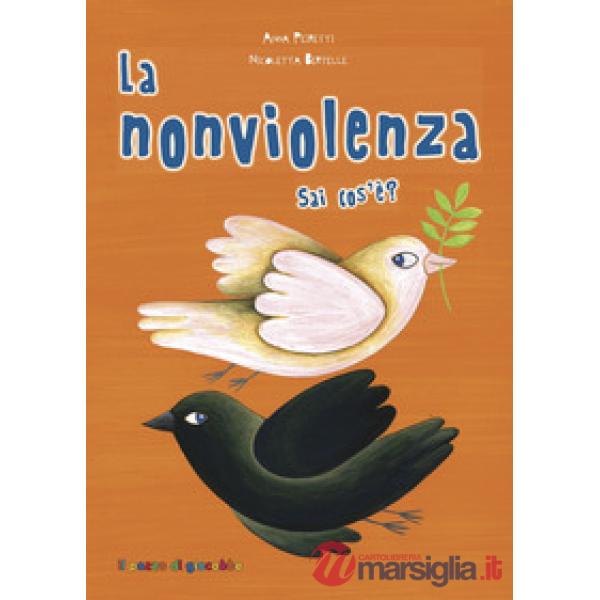 Nonviolenza sai cos'e'? (La)