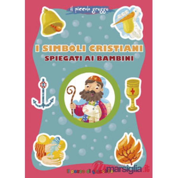 Simboli cristiani spiegati ai bambini (I)