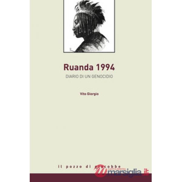 Rwanda 1994. Diario di un genocidio