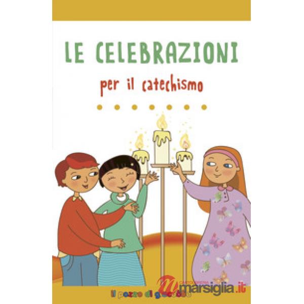 Celebrazioni per il catechismo (Le)