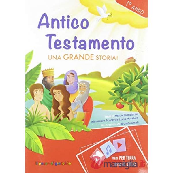 Antico Testamento. Una grande storia