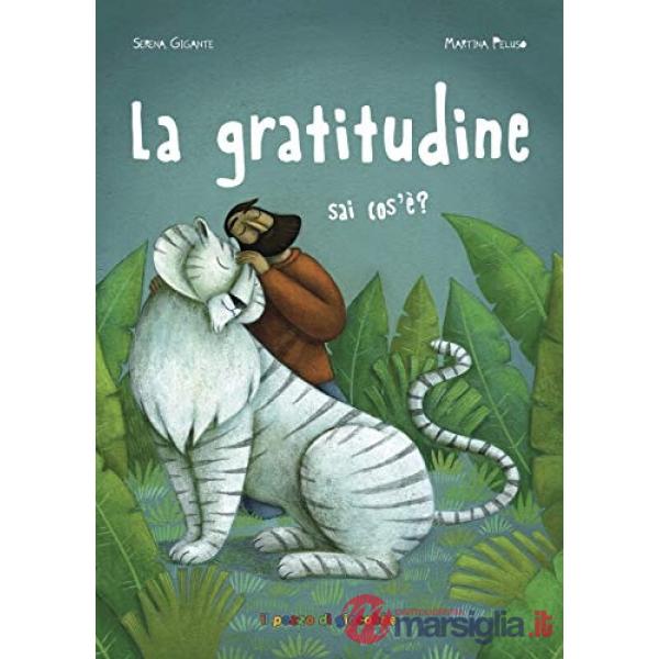 Gratitudine sai cos'è? (La)
